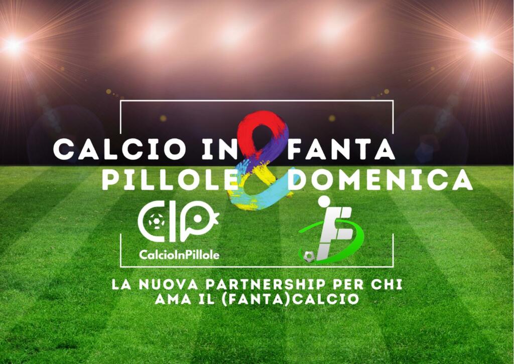 Calcio in Pillole - FantaDomenica