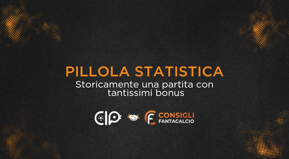 Fantacalcio, ecco la partita che può regalare tanti bonus alla 4ª giornata